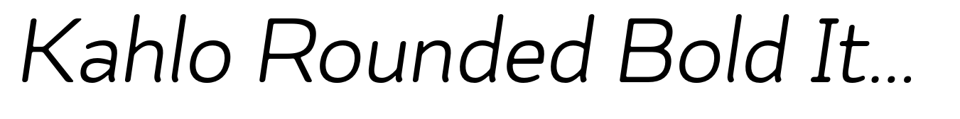 Kahlo Rounded Bold Italic Essential
